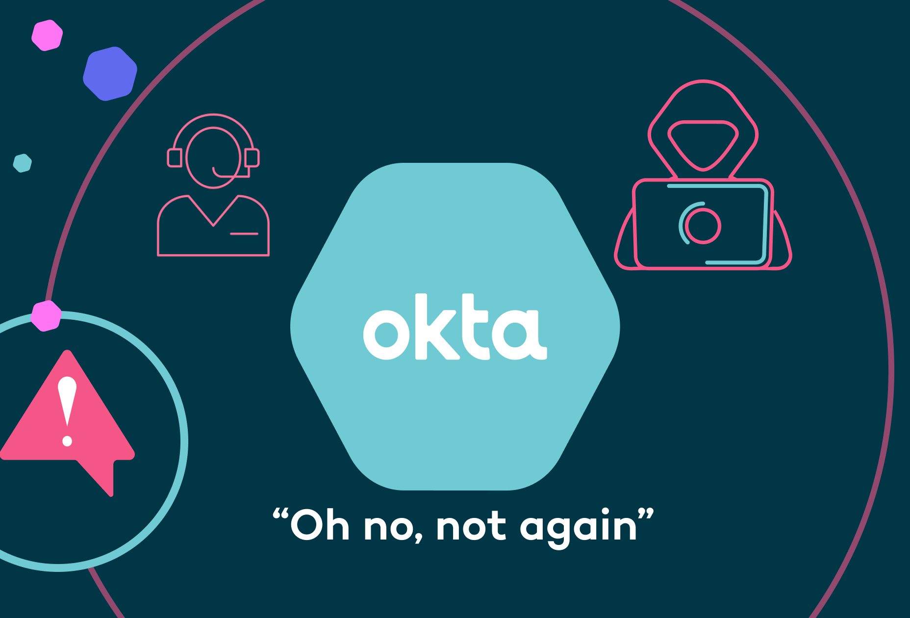 Five Lessons Learned From Okta’s Support Site Breach Valence Security